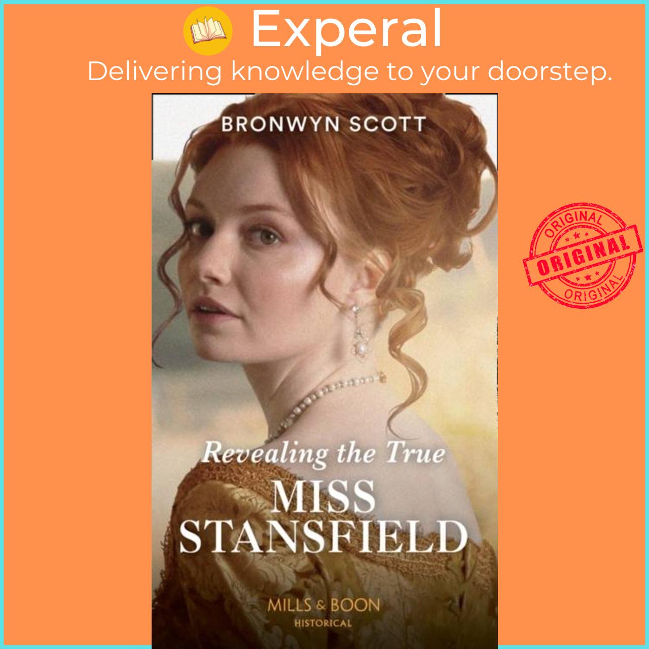 Sách - Revealing The True Miss Stansfield by Bronwyn Scott (UK edition, paperback)