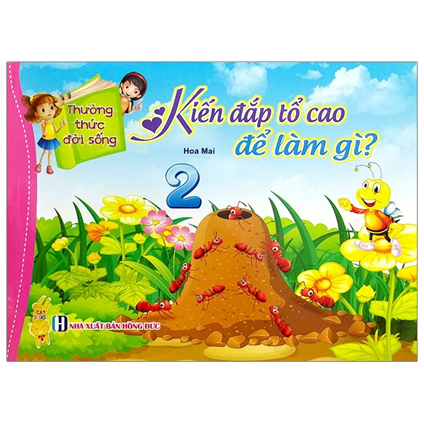 Thường Thức Đời Sống - Kiến Đắp Tổ Cao Để Làm Gì