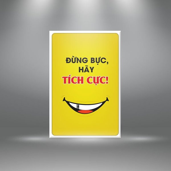 Tranh cổ động &quot;Đừng bực, hãy tích cực!&quot; | Tranh tạo động lực W3026 Canvas - khổ đứng