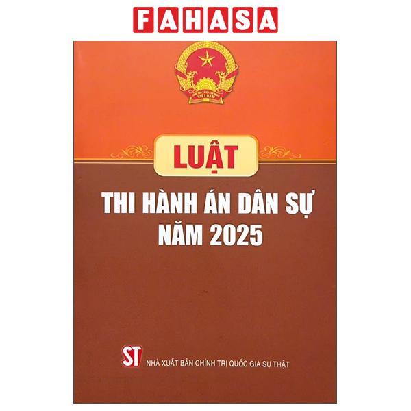 Sách - Luật Thi Hành Án Dân Sự Năm 2025