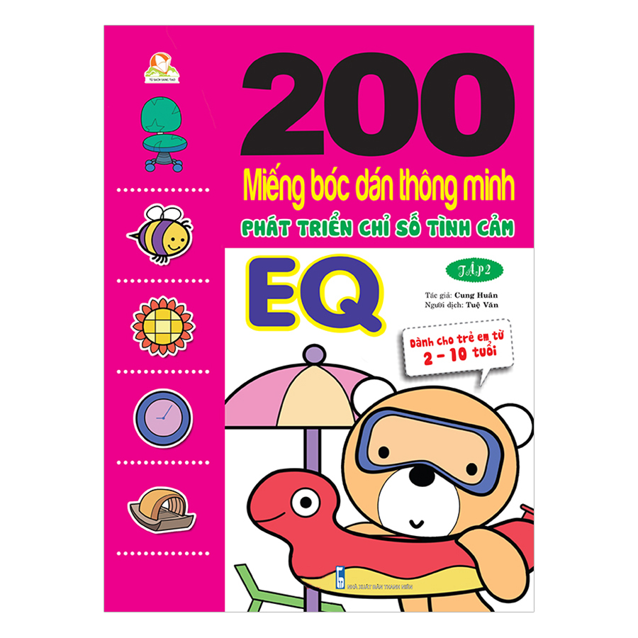 200 Miếng Bóc Dán TM PT Chỉ Số Tình Cảm EQ T2 - Dành Cho Trẻ 2-10 Tuổi (Tái Bản 2018)