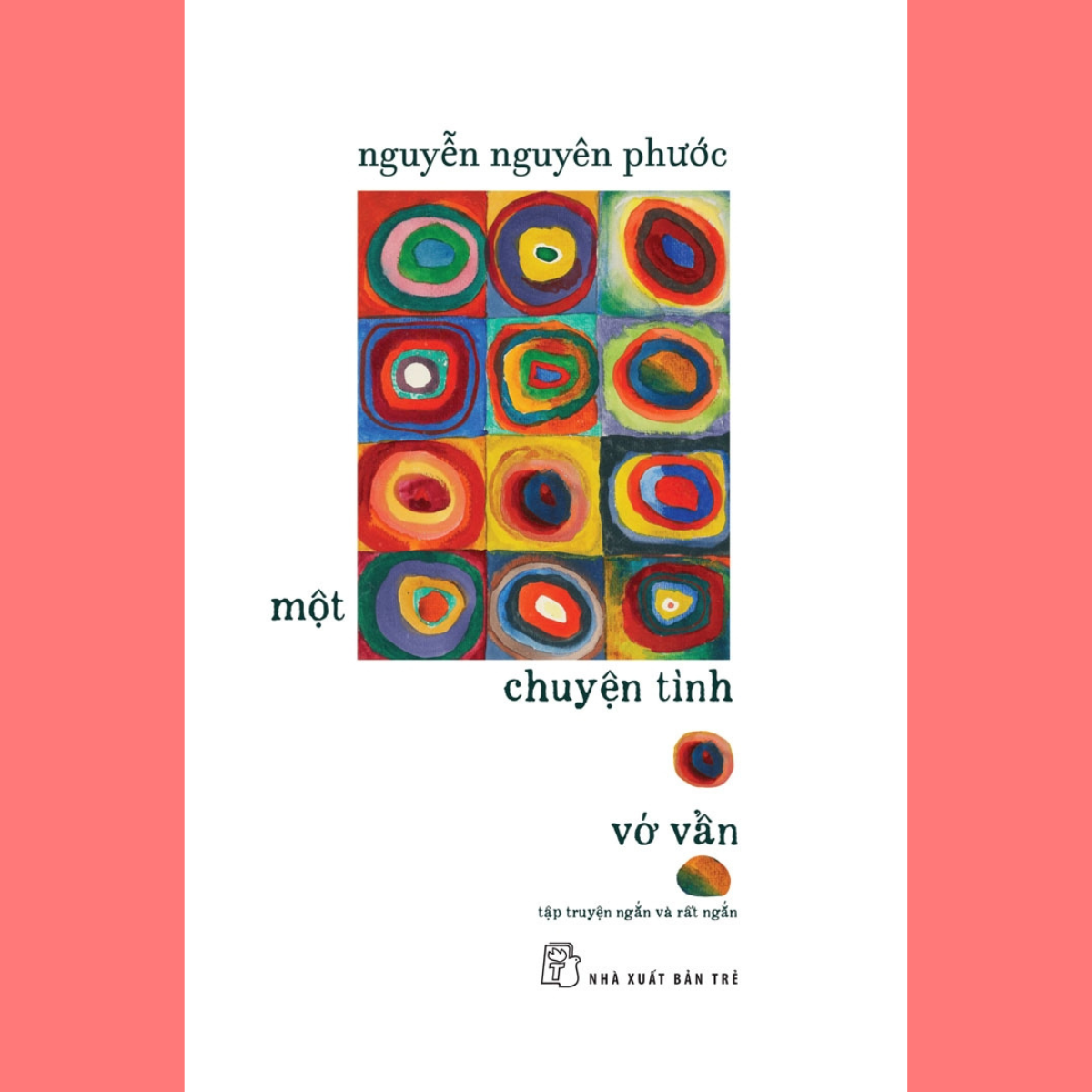 Một chuyện tình vớ vẩn - Nguyễn Nguyên Phước