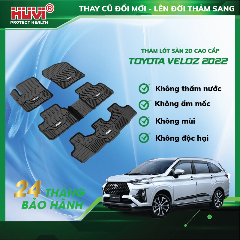 Thảm trải sàn ô tô Toyota Veloz 2021 không trơn trượt, không thấm nước, không mùi Huvi Protect Health