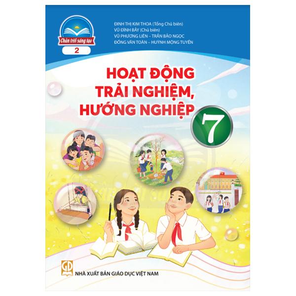 Hoạt Động Trải Nghiệm, Hướng Nghiệp 7 - Bản 2 (Chân Trời Sáng Tạo) (2023)