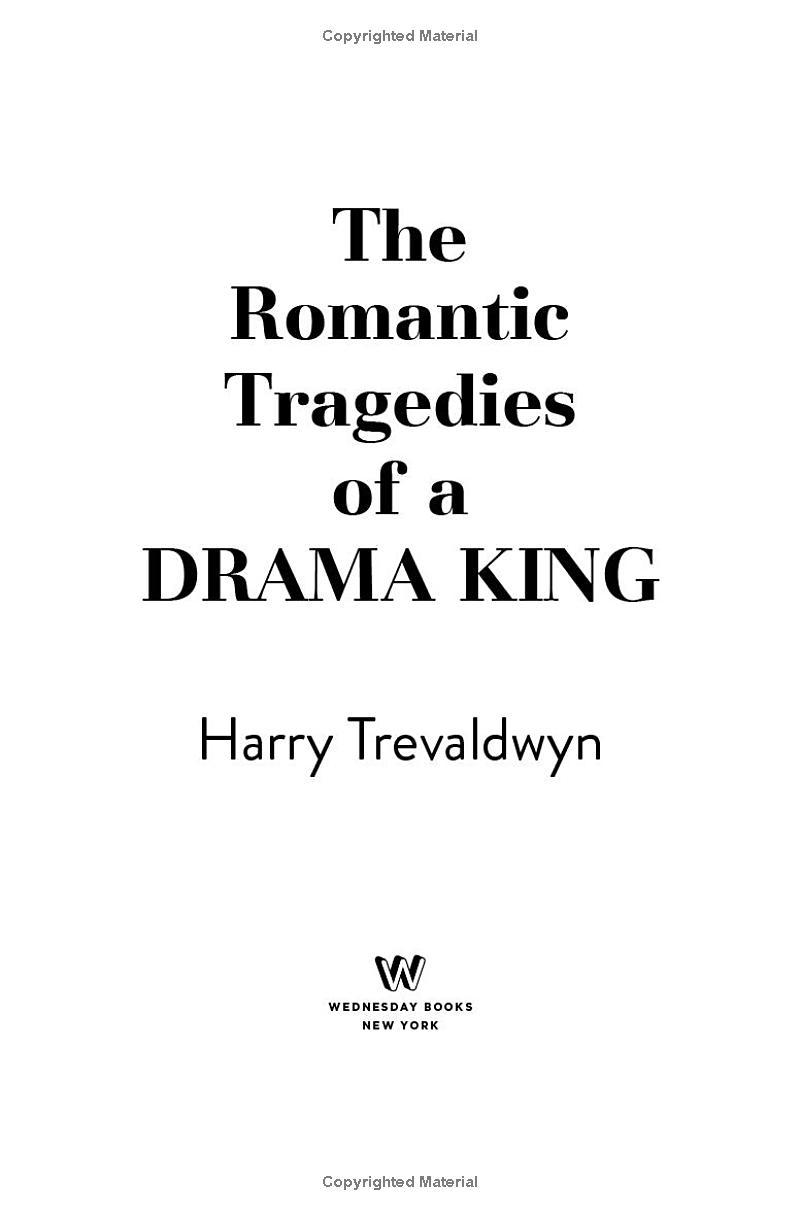 Sách ngoại văn: The Romantic Tragedies Of A Drama King