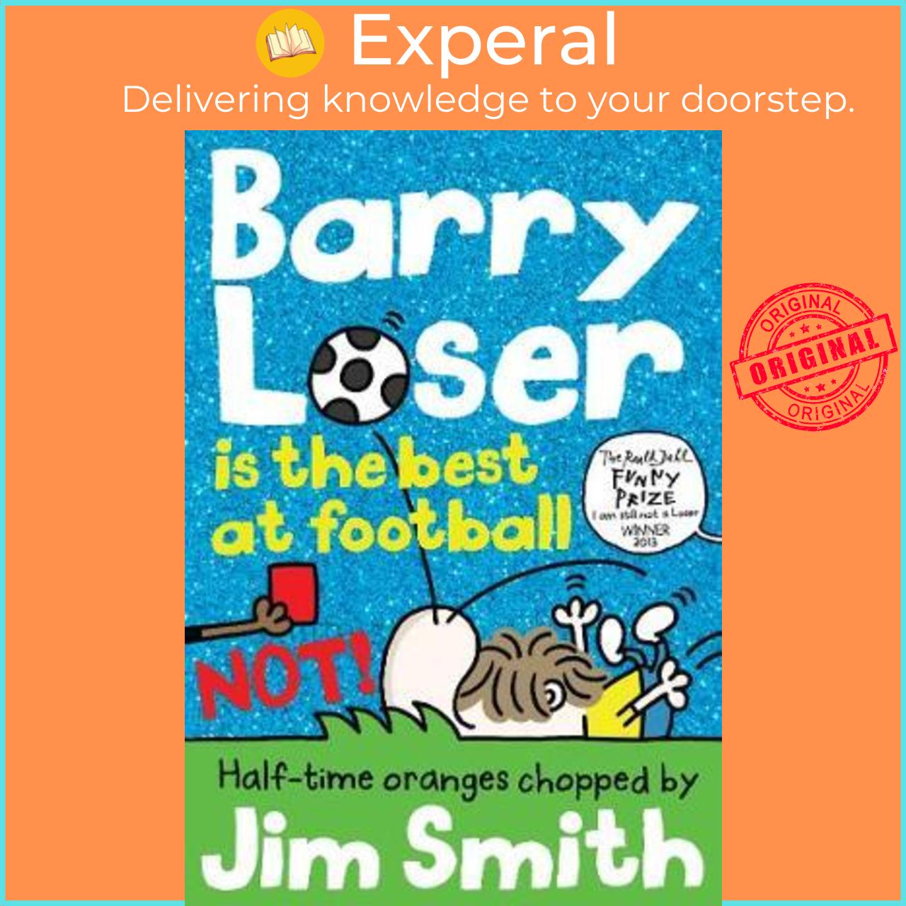 Sách - Barry Loser is the best at football NOT! by Jim Smith