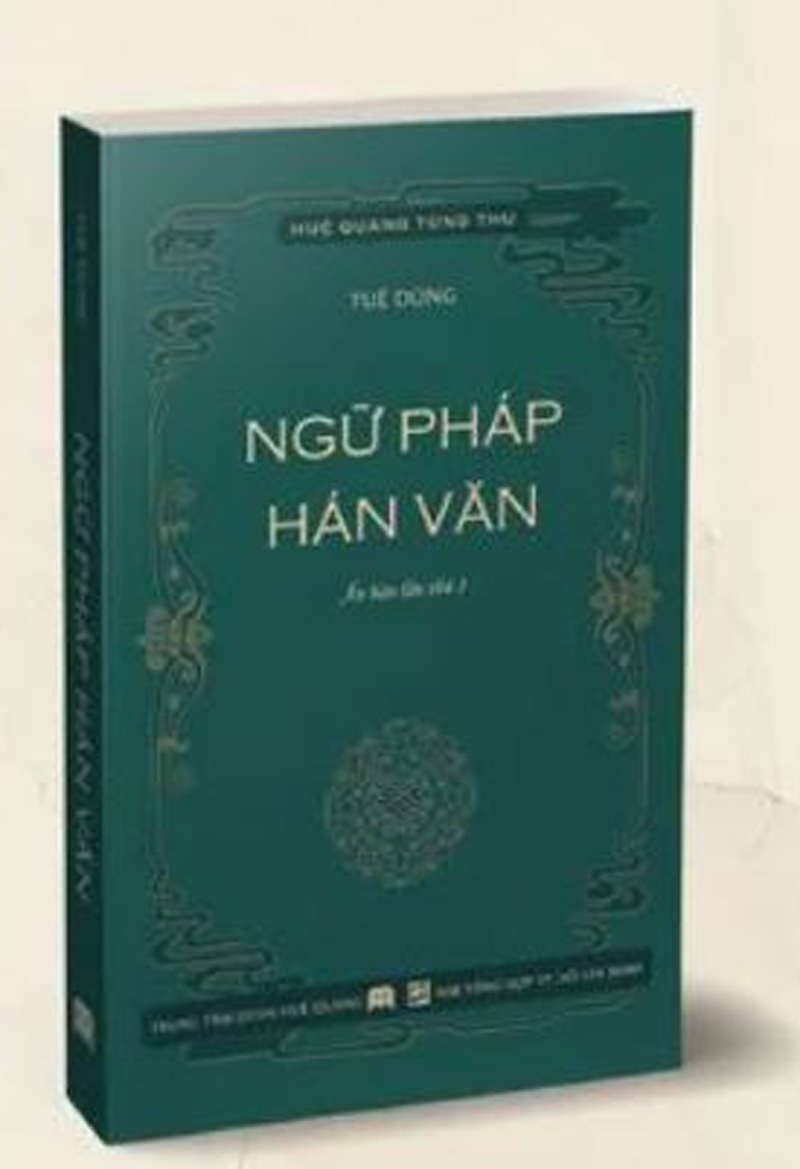 NGỮ PHÁP HÁN VĂN -  Tuệ Dũng