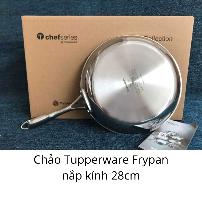 Chảo Tupperware T Chef Series Frypan 28cm (nắp kính)