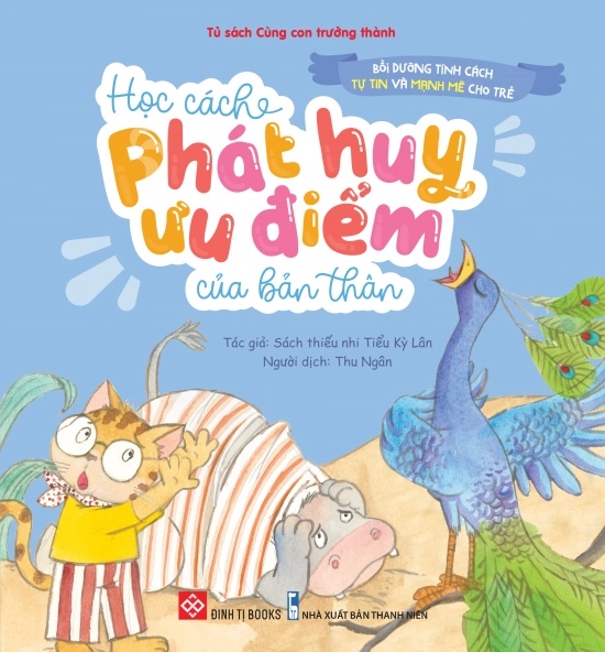 Sách - Bồi Dưỡng Tính Cách Tự Tin Và Mạnh Mẽ Cho Trẻ (Cho Trẻ 3 - 6 Tuổi) - Đinh Tị Books