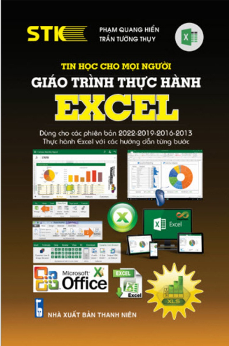 Tin Học Cho Mọi Người - Giáo Trình Thực Hành Excel  - STK