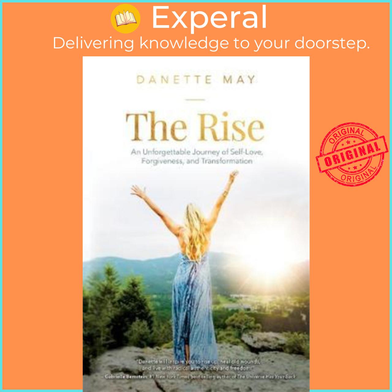 Sách - The Rise : An Unforgettable Journey of Self-Love, Forgiveness, and Transfo by Danette May (US edition, paperback)