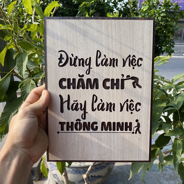 Tranh gỗ treo tường_Đừng làm việc chăm chỉ hãy làm việc thông minh_CRN_01