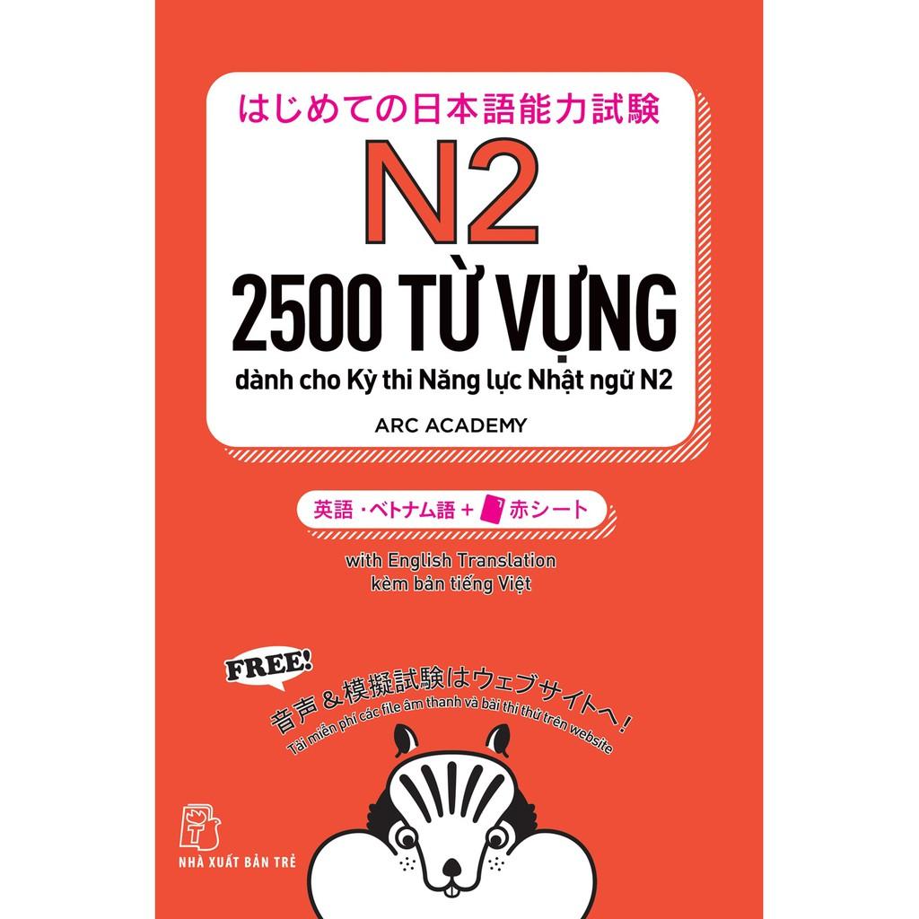 2500 từ vựng dành cho Kỳ thi Năng lực Nhật ngữ N2 - Bản Quyền