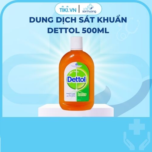 Dung dịch sát khuẩn Dettol 500ml