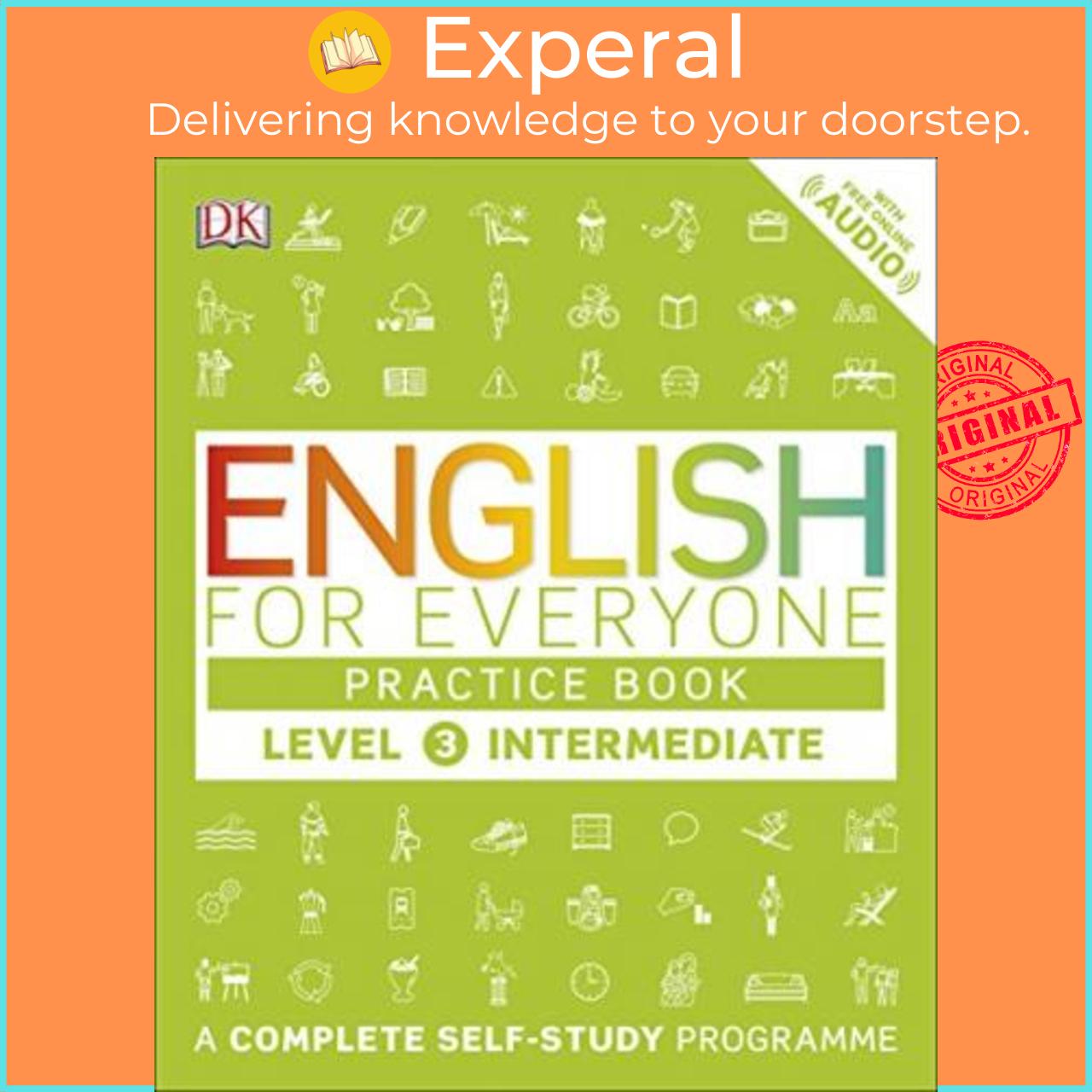 Sách - English for Everyone Practice Book Level 3 Intermediate : A Complete Self-Study Pro by DK (UK edition, paperback)