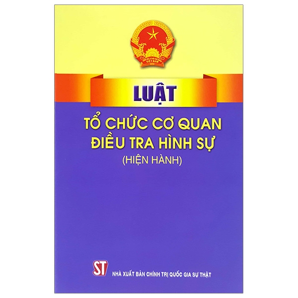 Luật Tổ Chức Cơ Quan Điều Tra Hình Sự (Hiện Hành)