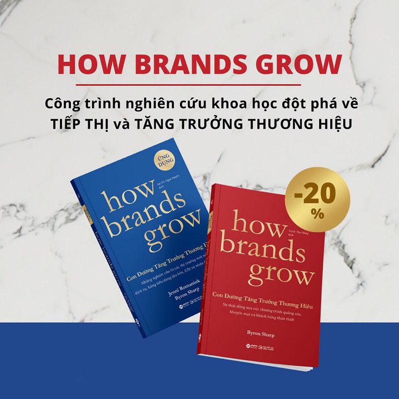 Lẻ/Combo How Brands Grow - Con Đường Tăng Trưởng Thương Hiệu - ỨNG DỤNG &amp; KHÁM PHÁ - Bản Quyền