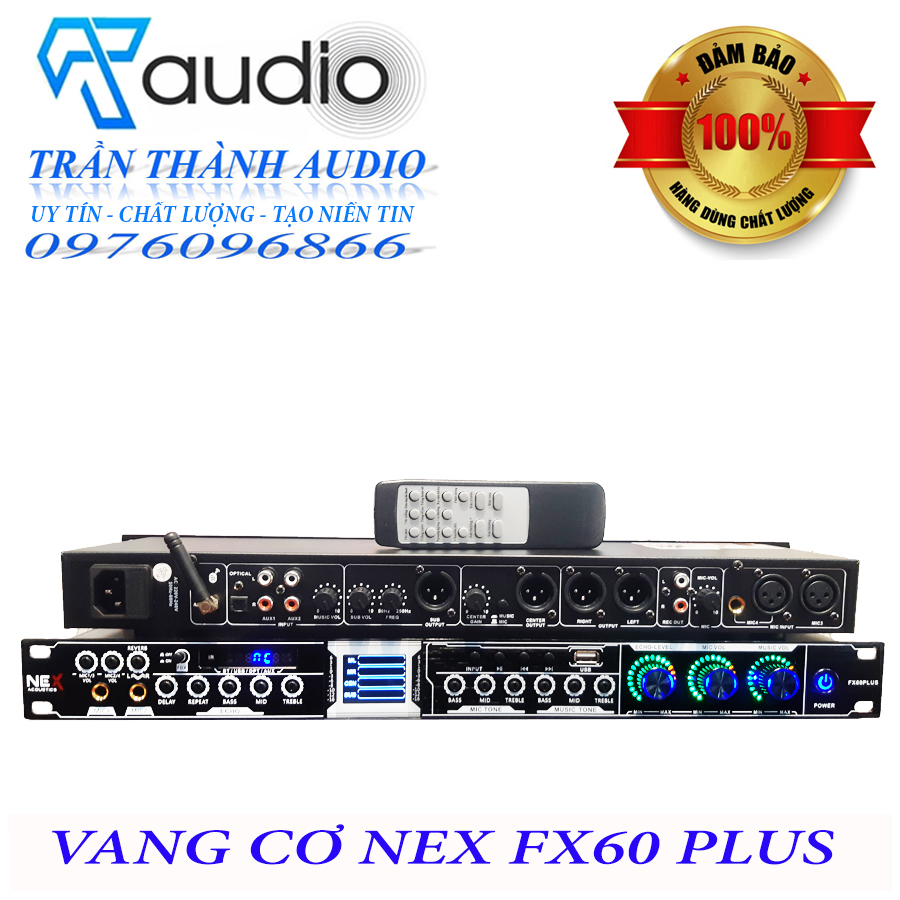 Vang cơ Nex FX60 Plus 2023 -  có reverb bluetooth 5.0 cổng quang tặng jac canon hàng chính hãng nhập khẩu 2023