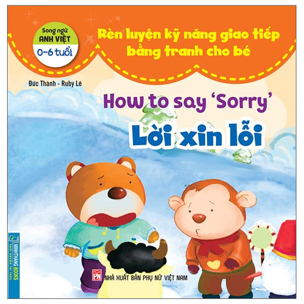 Rèn Luyện Kỹ Năng Giao Tiếp Bằng Tranh Cho Bé - Lời Xin Lỗi