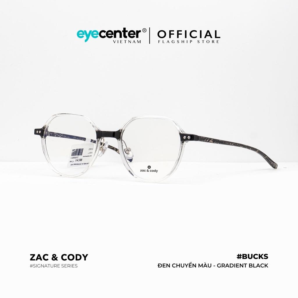 Gọng kính cận nam nữ BUCKS chính hãng ZAC CODY lõi thép chống gãy nhập khẩu by Eye Center Vietnam