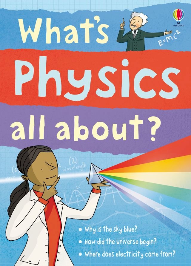 Sách khoa học tiếng Anh: What's Physics all about?