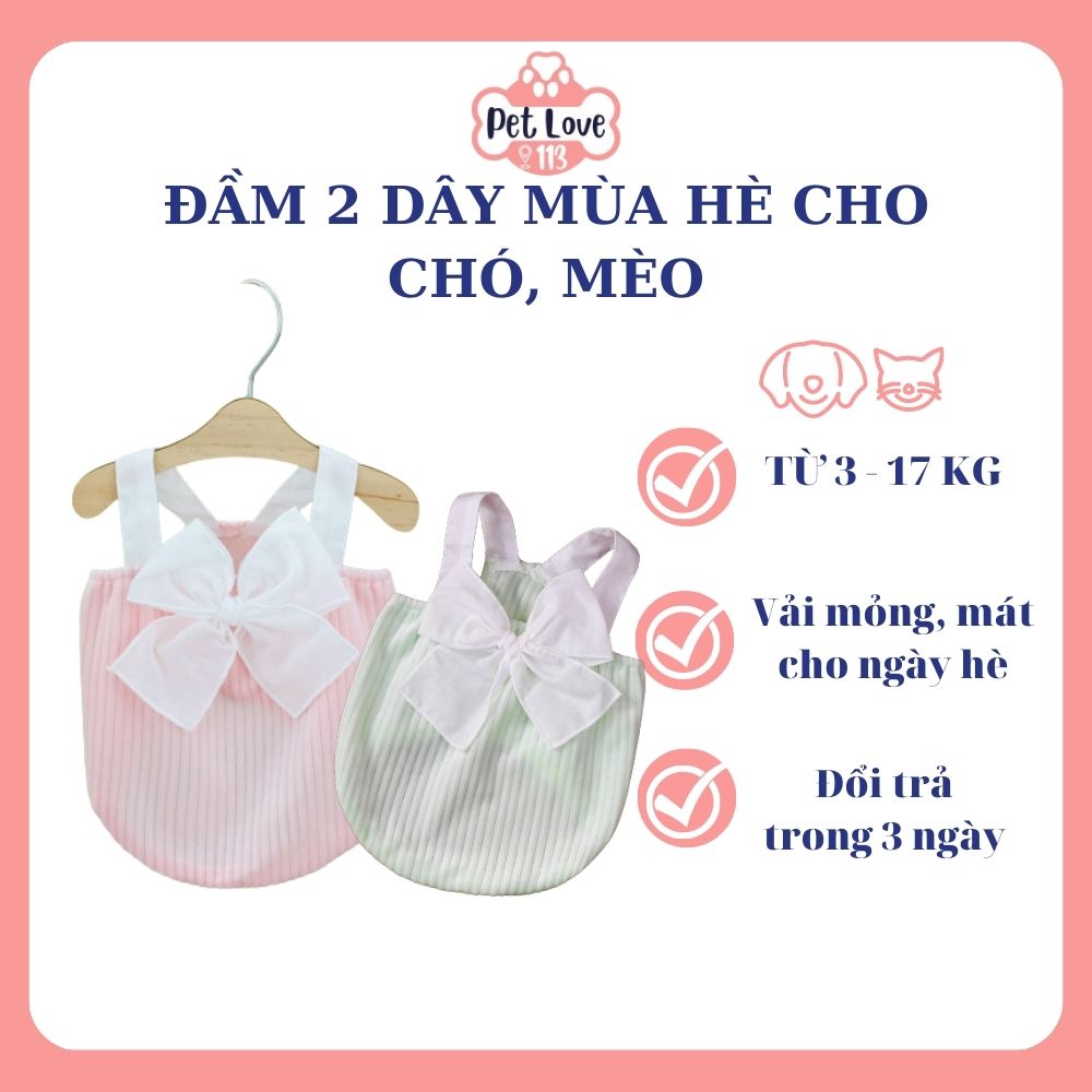 Đầm 2 dây mùa hè dễ thương cho chó mèo - Màu xanh, hồng/ Phù hợp cho bé từ 3 - 17 kg