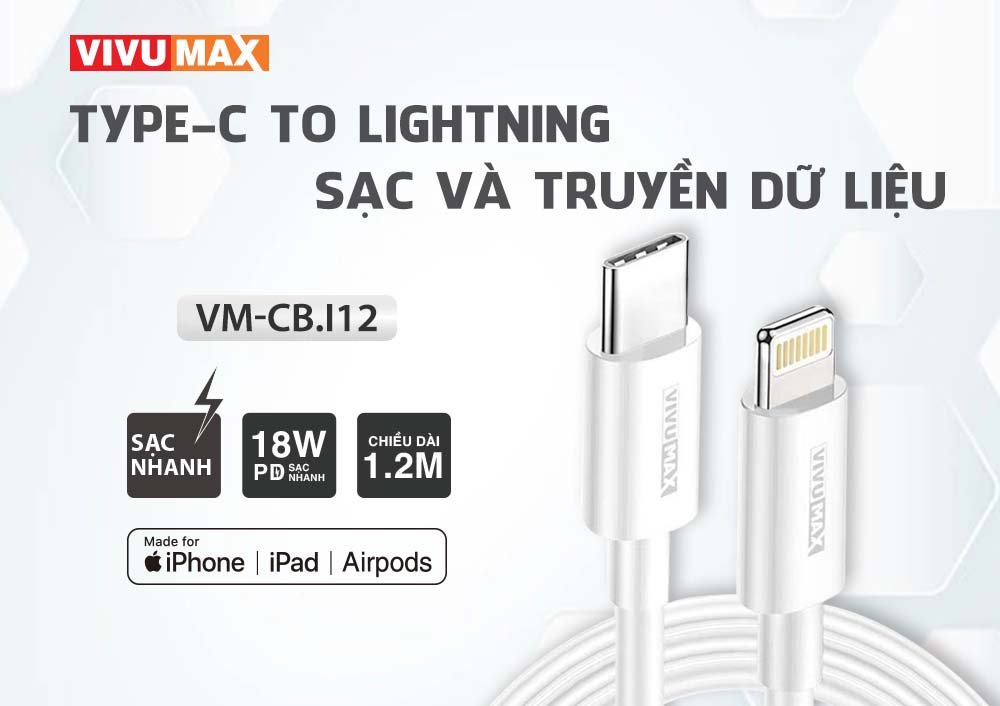 Cáp Sạc Nhanh Vivumax I12 dành cho IPhone/IPad/Airpod (Cáp USB Type C  đầu ra Lightning), dài 1,2m – Hàng Chính Hãng