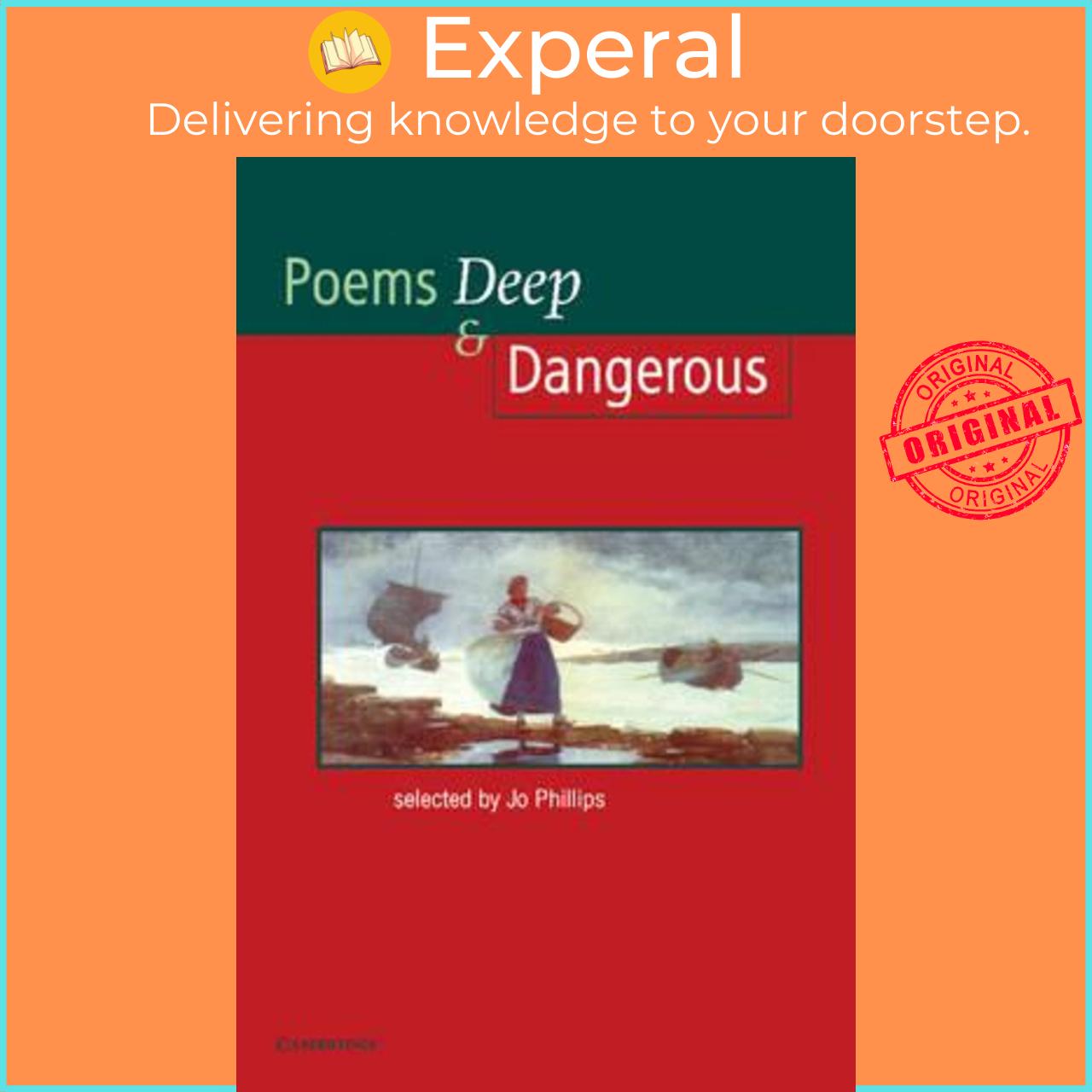 Sách - Poems - Deep and Dangerous by Josephine Phillips