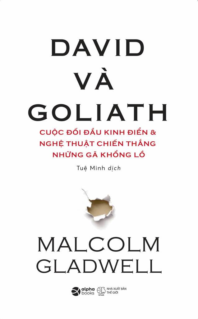 Sách - David Và Goliath - Cuộc Đối Đầu Kinh Điển Và Nghệ Thuật Chiến Thắng Những Gã Khổng Lồ (Tái Bản 2024)