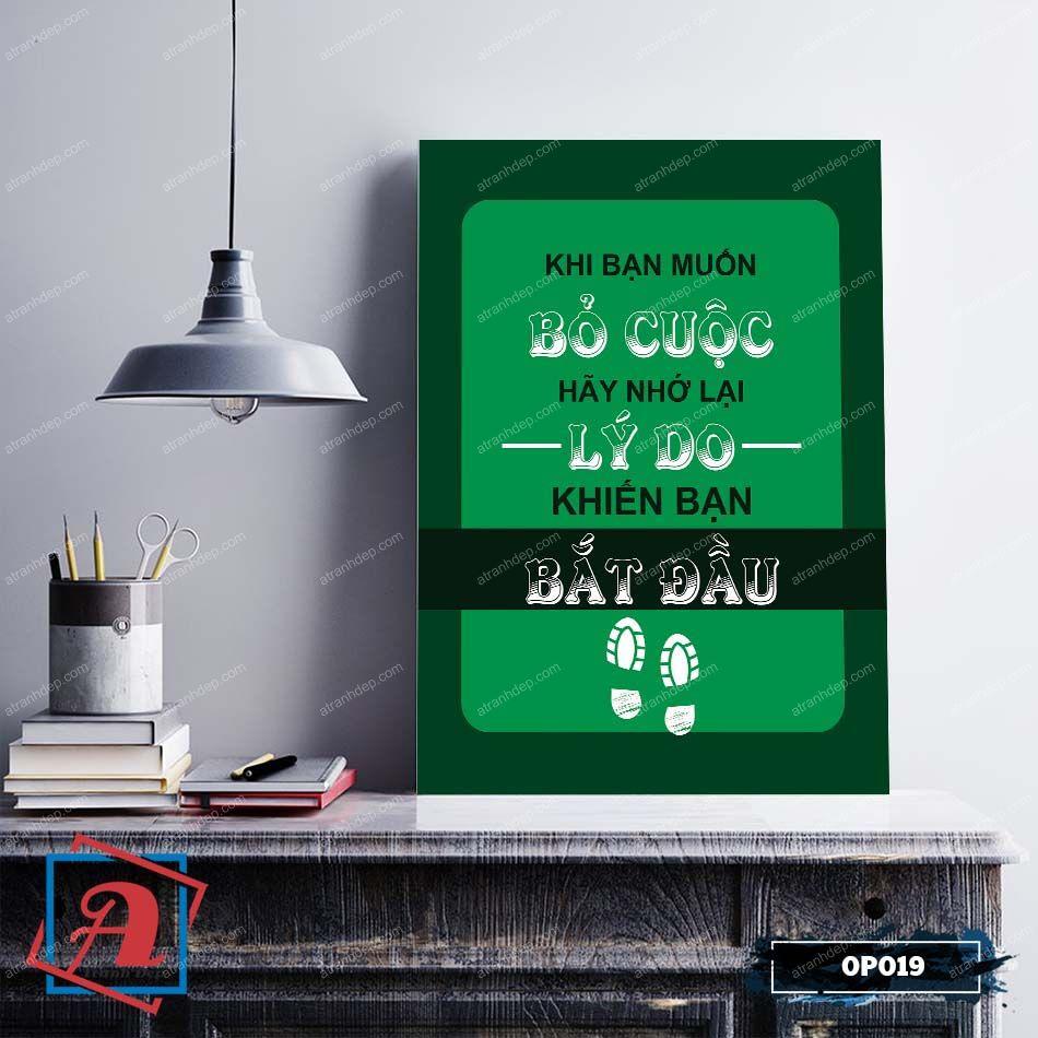 Tranh động lực trang trí văn phòng làm việc - Khi bạn muốn bỏ cuộc hãy nhớ lại lý do khiến bạn bắt đầu - DL019