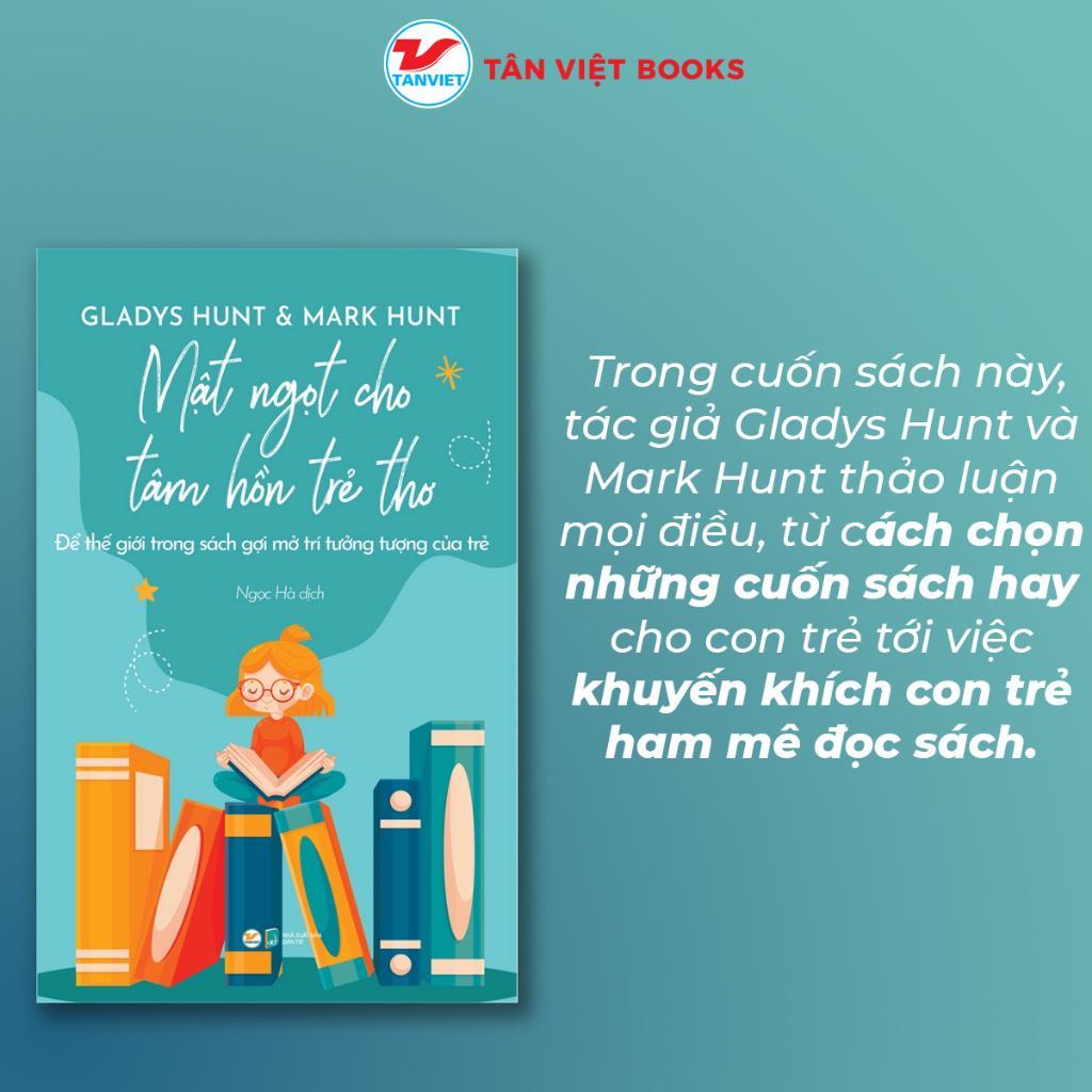 Sách - Mật Ngọt Cho Tâm Hồn Trẻ Thơ - Tân Việt Books