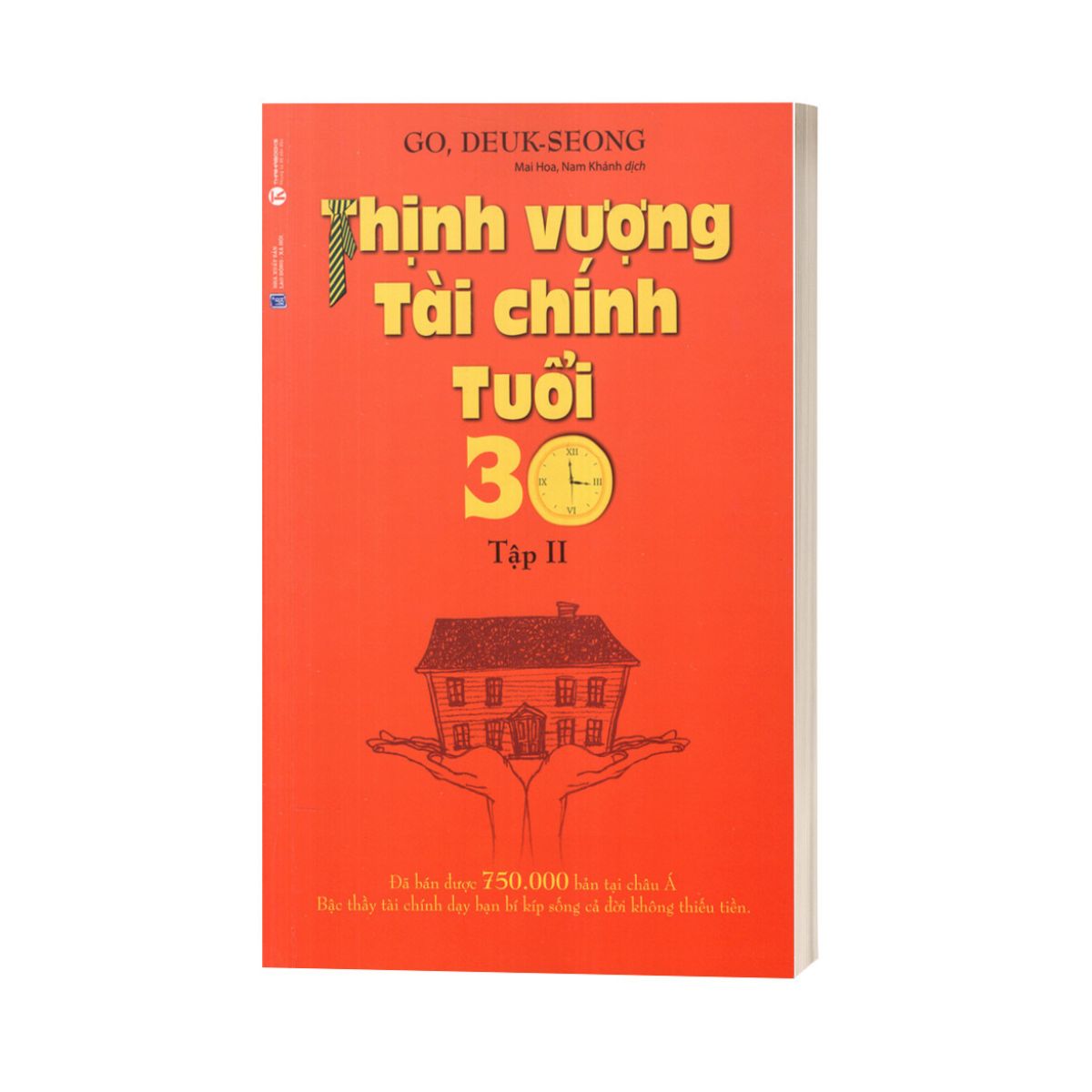 Thịnh Vượng Tài Chính Tuổi 30 - Tập 2 (Tái Bản 2022)