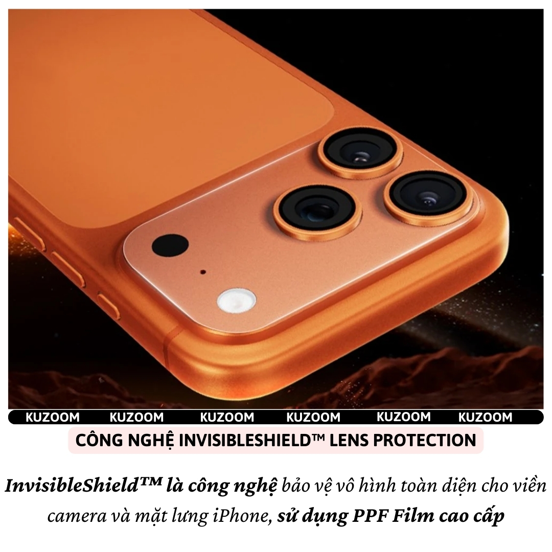 Dán Film InvisibleShield PPF bảo vê viền camera và mặt lưng cho iPhone 17 Pro Max / 17 Pro KUZOOM LENS - Siêu mỏng 0.1mm, chống trầy xước, Phủ nano chống vân taym, chống dầu, ppf cao cấp - Hàng nhập khẩu