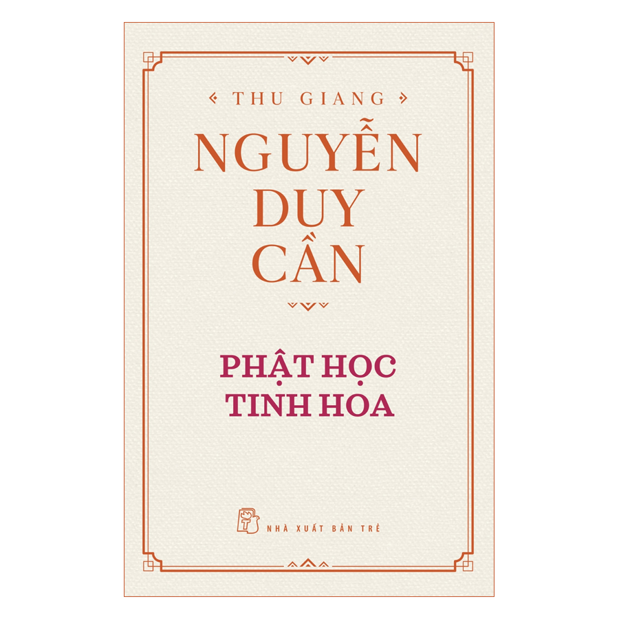 Phật Học Tinh Hoa (Tái Bản 2019)