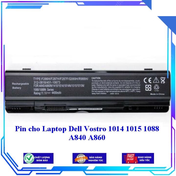 Pin cho Laptop Dell Vostro 1014 1015 1088 A840 A860 - Hàng Nhập Khẩu