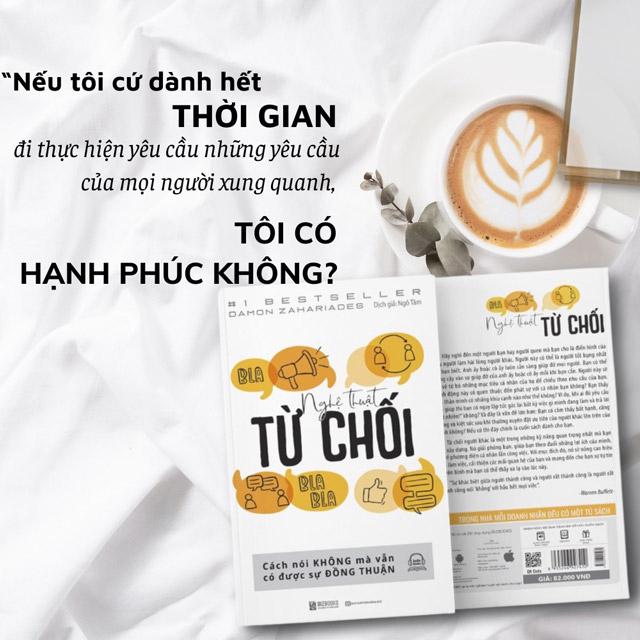 Sách - Nghệ thuật từ chối - Cách nói KHÔNG mà vẫn có được sự ĐỒNG THUẬN