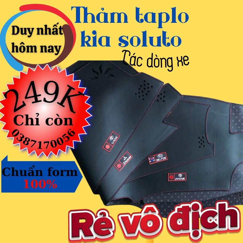 Thảm taplo Kia soluto, Tấm che nắng taplo , thảm taplo nhung, da carbon, vân gỗ, Xưởng taplo Nanopk