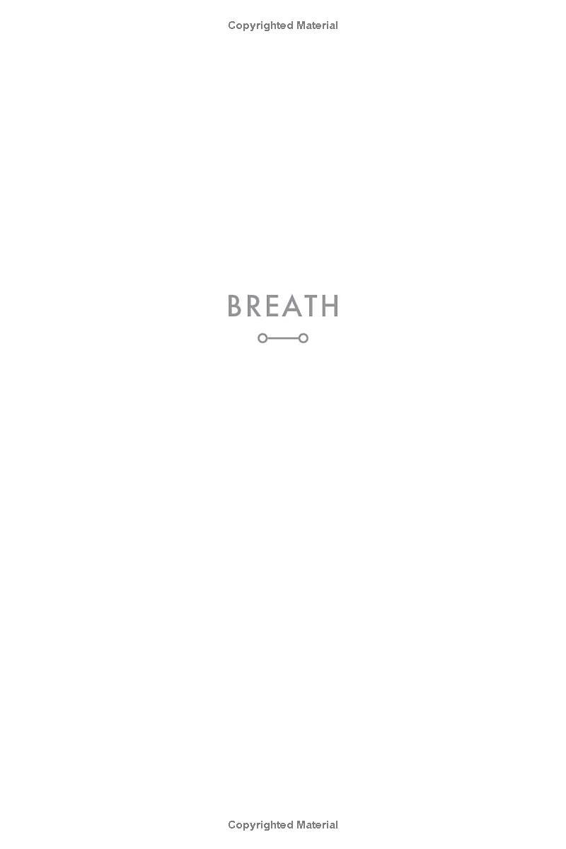 Breath: The New Science Of A Lost Art