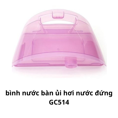 Phụ kiện dành cho bàn ủi hơi nước đứng Philips - Bình chứa nước bàn ủi hơi nước GC514