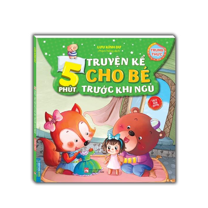5 Phút Truyện Kể Cho Bé Trước Khi Ngủ - Trung Thực (Sách Bản Quyền) (Tái Bản)