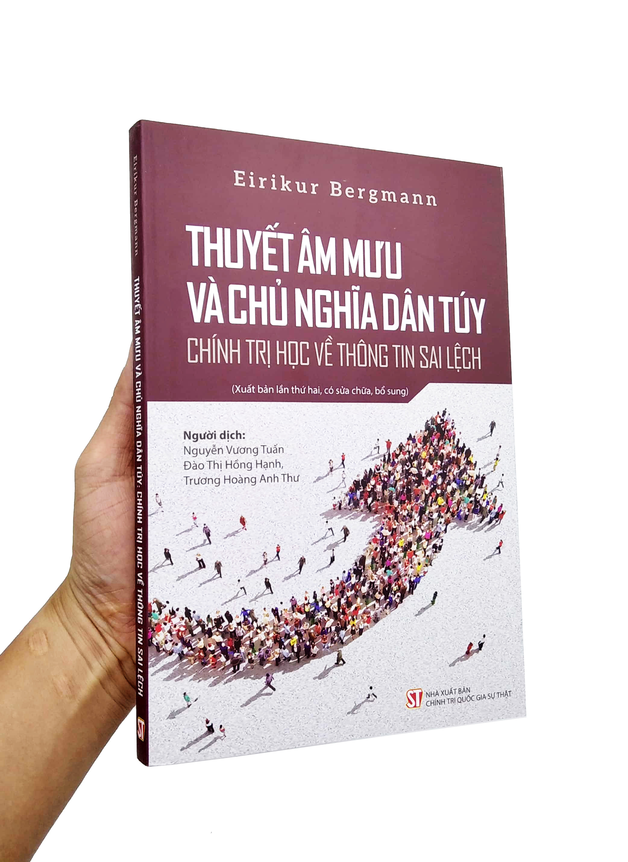 Thuyết Âm Mưu Và Chủ Nghĩa Dân Túy - Chính Trị Học Về Thông Tin Sai Lệch - Eirikur Bergmann - (bìa mềm)
