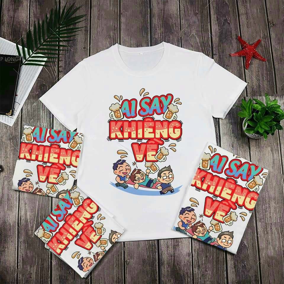 Áo thun in chữ AI SAY KHIÊNG VỀ