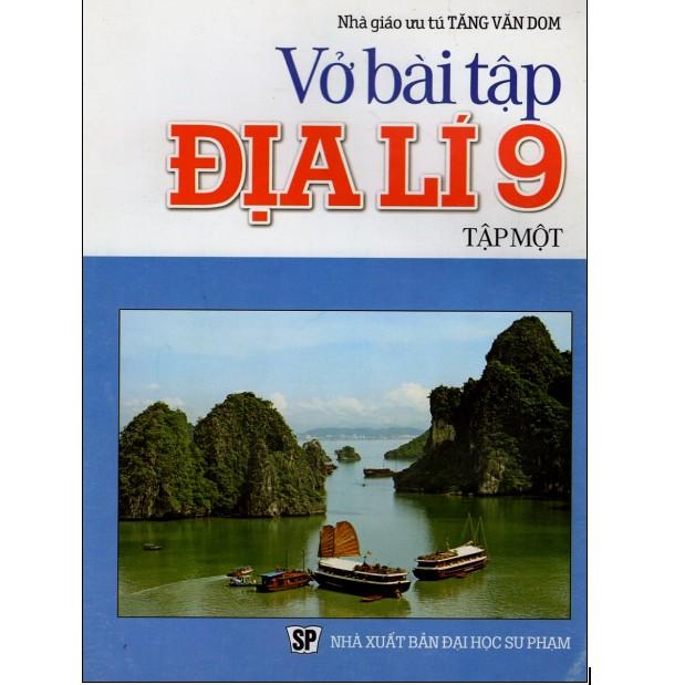 Sách - Vở Bài Tập Địa Lí Lớp 9 (Tập Một)