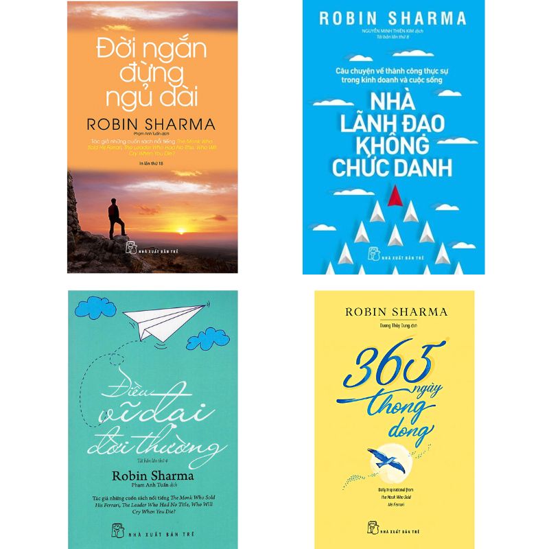 Combo Sách Robin Sharma Đời Ngắn Đừng Ngủ Dài - Nhà Lãnh Đạo Không Chức Danh - Điều Vĩ Đại Đời Thường - 365 Ngày Thong Dong (Tái Bản)