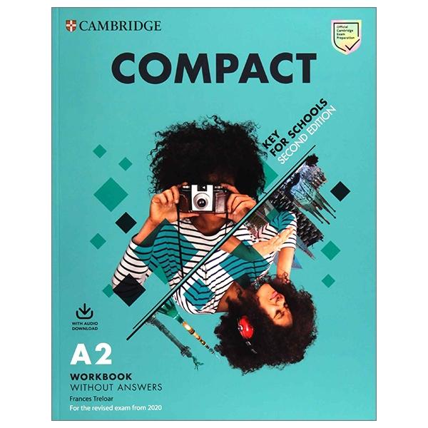 Compact Key For Schools 2Nd Edition Workbook Without Answers With Audio Download