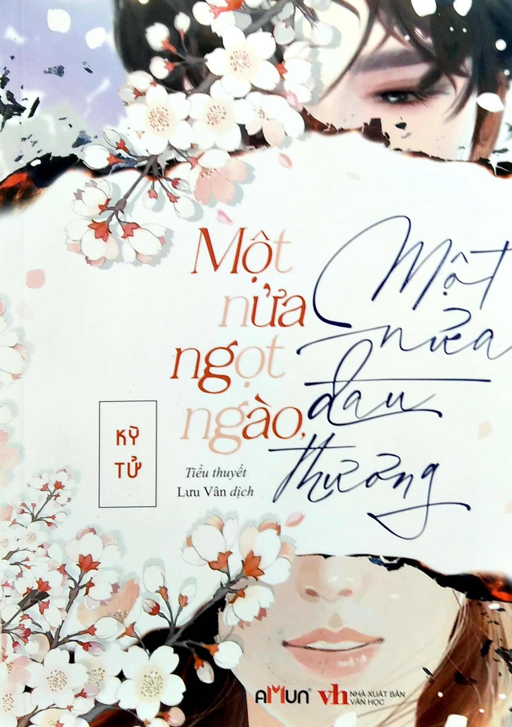 Sách Một Nửa Ngọt Ngào, Một Nửa Đau Thương