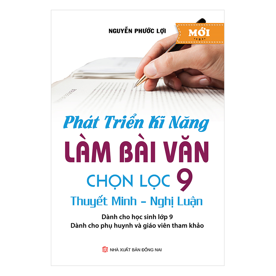 Phát Triển Kĩ Năng Làm Bài Văn Chọn Lọc Lớp 9