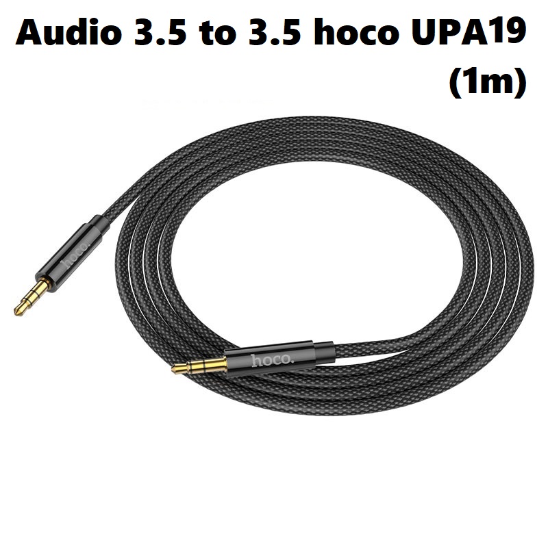 [ 3.5 to 3.5 ] Cáp âm thanh AUX 2 đầu 3.5 mm cho điện thoại tai nghe laptop loa hoco UPA16 dây dẹp UPA19 dây dù (1m) _ Hàng chính hãng