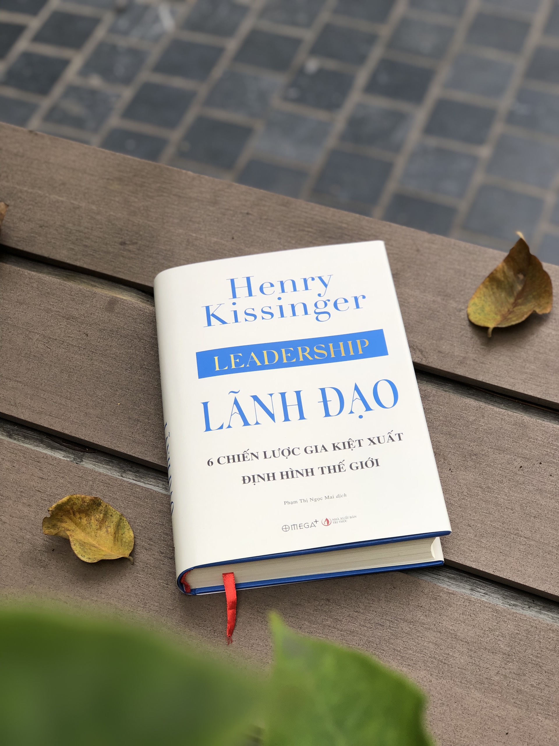 Sách:  Lãnh Đạo - 6 chiến lược gia kiệt xuất định hình thế giới
