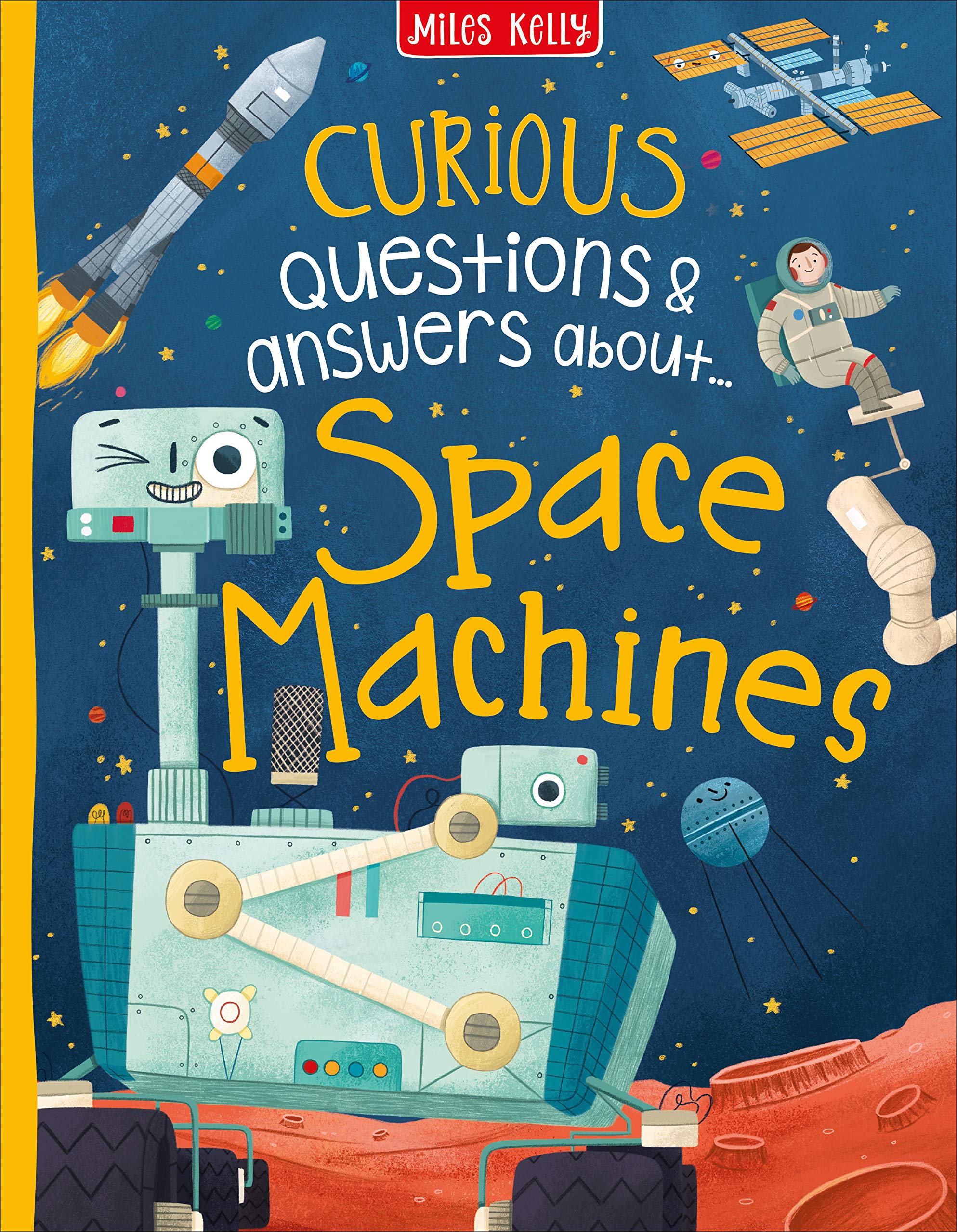 Curious Questions & Answers About Space Machines